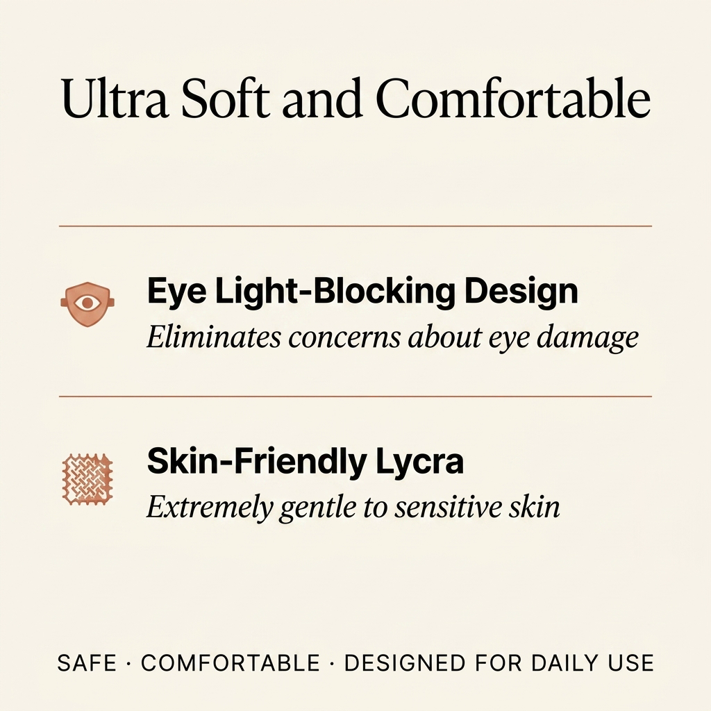 Ultra soft and comfortable — Eye light-blocking design, skin-friendly Lycra